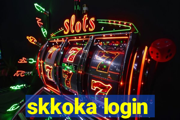 skkoka login